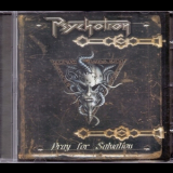 Psychotron - Pray For Salvation '2006