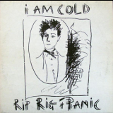 Rip Rig & Panic - I Am Cold '1982