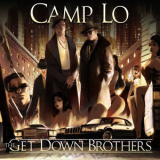 Camp Lo - The Get Down Brothers '2017