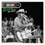 Doug Sahm - Live From Austin, TX '1975