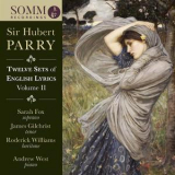 Roderick Williams - Parry: 12 Sets Of English Lyrics, Vol. 2 '2018