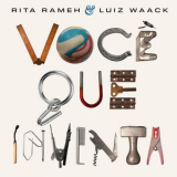 Rita Rameh E Luiz Waack - Voce Que Inventa '2018