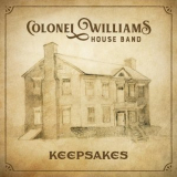 Colonel Williams House Band - Keepsakes '2018