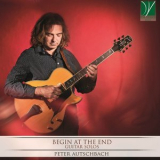 Peter Autschbach - Begin At The End (Guitar Solos) '2018