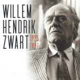 Willem Hendrik Zwart - Willem Hendrik Zwart 1925-1997 '2018