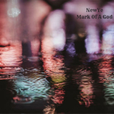 Newye - Mark Of A God '2018