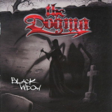 The Dogma - Black Widow '2010