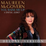 Maureen Mcgovern - You Raise Me Up: A Spiritual Journey (Deluxe Version) '2018