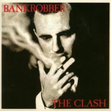 The Clash - The Singles - Bankrobber (CD11) '2006