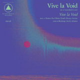 Vive La Void - Vive La Void '2018