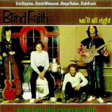 Blind Faith - We'll Allright ' 1969