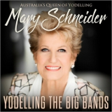 Mary Schneider - Yodelling The Big Bands '2017