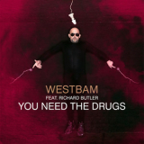 WestBam - You Need The Drugs  '2013