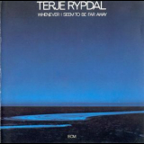Terje Rypdal - Whenever I Seem To Be Far Away '1974