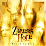 Zimmers Hole - Bound By Fire '2009