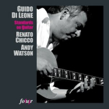 Guido Di Leone, Renato Chicco, Andy Watson - Standards On Guitar '2008