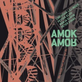 Amok Amor & Christian Lillinger - We Know Not What We Do '2017
