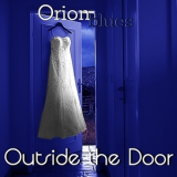 Orionblues - Outside The Door  '2018