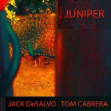 Jack Desalvo, Tom Cabrera - Juniper (HD Tracks) '2018