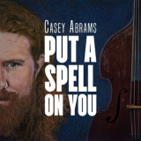 Casey Abrams - Put A Spell On You  '2018