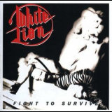 White Lion - Fight To Survive '1985
