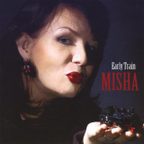 Misha - Early Train '2008