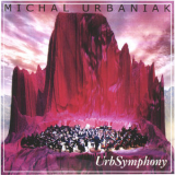Michal Urbaniak - Urbsymphony '2004