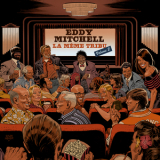 Eddy Mitchell - La Meme Tribu Volume 2 '2018
