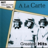 A La Carte - Greatest Hits - Hit Collection Vol. 1 '2004