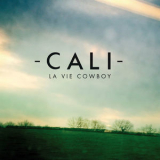Cali - La Vie Cowboy (3CD) '2013