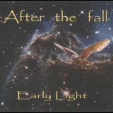 After The Fall - Early Light '2018