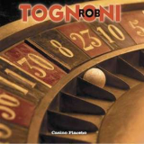 Rob Tognoni - Casino Placebo '2013