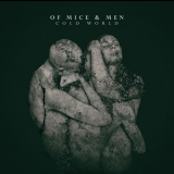 Of Mice & Men - Cold World '2016