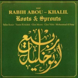 Rabih Abou-Khalil - Roots & Sprouts '1990
