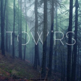 Tow'rs - Tow'rs '2014