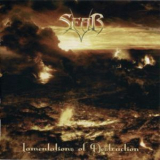 Sear - Lamentations Of Destruction '2007