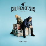 Children Of Zeus - Travel Light '2018