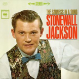 Stonewall Jackson - The Sadness In A Song '1962