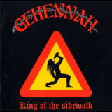 Gehennah - King Of The Sidewalk '1996