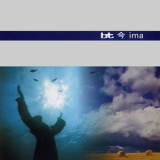 Bt - Ima (US 2CD Edition) (CD1) '1996