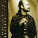 John Scofield - Time On My Hands '1990