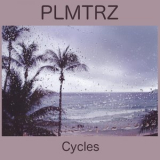 Plmtrz - Cycles '2018