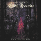 Mike Lepond's Silent Assassins - Pawn And Prophecy '2018