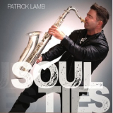 Patrick Lamb - Soul Ties [Hi-Res] '2018