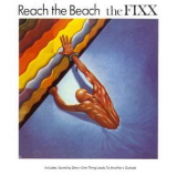 The Fixx - Reach The Beach '1983