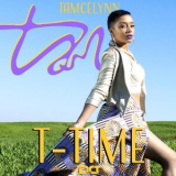 Tamcelynn - T-Time '2018