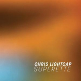 Chris Lightcap - Superette '2018