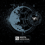 Rosetta - Audio - Visual Original Score '2015