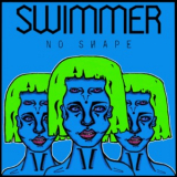 Swimmer - No Shape '2017