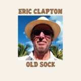 Eric Clapton - Old Sock '2013